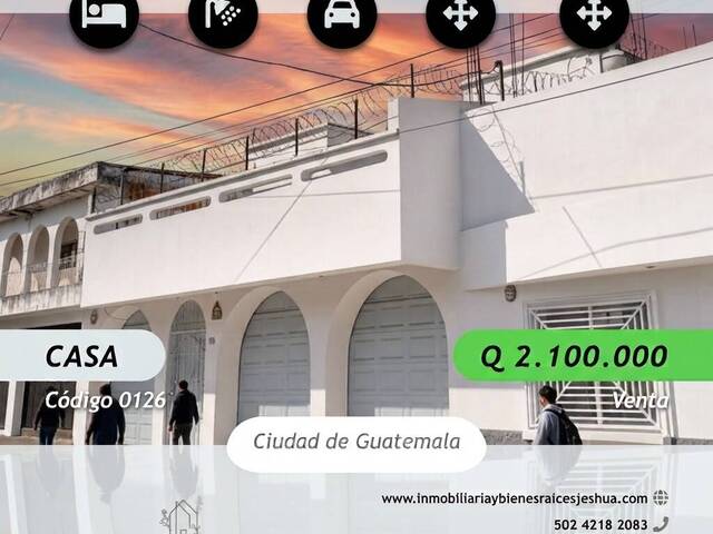 #0126 - Casa para Venta en Ciudad de Guatemala - Guatemala